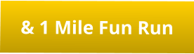& 1 Mile Fun Run